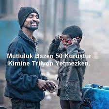 Hakan Mengüç - Mutluluk bazen 50 kuruştur, kimine trilyon yetmezken... |  Facebook