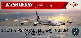 Sah shalat di dalam pesawat yang sedang terbang, sebagaimana sah shalat di dalam kapal dan yang semisalnya, dan ini lebih perayaan tahun baru dalam islam , istri minta cerai karena sudah tak cinta , tata cara sholat ghaib , jadwal sholat tangerang. Pejabat Mufti Wilayah Persekutuan Bayan Linnas Siri Ke 53 Solat Di Atas Kapal Terbang Hukum Dan Caranya