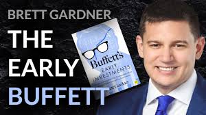 What to learn from Buffett's Early Investments, Brett Gardner?