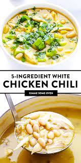 5 Ingredient White Chicken Chili Recipe Gimme Some Oven Recipe White Chili Chicken Recipe Quick Soup Recipes Easy White Chicken Chili Recipe