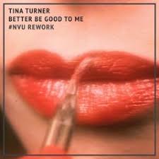 Official video of tina turner performing better be good to me from the album private dancer.buy it here: Stream Nvu Music Music Listen To Songs Albums Playlists For Free On Soundcloud
