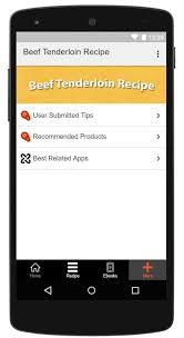 Ina garten's slow roasted beef tenderloin is the easiest, most delicious recipe you will ever make. Beef Tenderloin Recipe For Android Apk Download