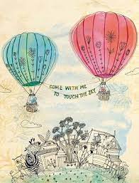 And a thousand years from now man will still be sighing, oh! Air Balloon Cute Love Quotes Quotesgram