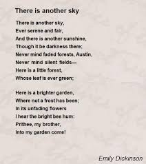 There Is Another Sky Poem By Emily Dickinson Poem Hunter Poems By Famous Poets Dickinson Poems Emily Dickinson Poems