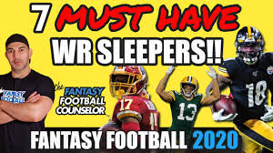 Sleepers and breakouts all the optimal players to draft in each round full fantasy. Fantasy Football Sleepers 2020 7 Must Have Wr S
