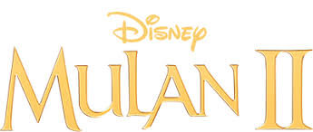 Check spelling or type a new query. Mulan Ii Disney Movies