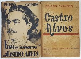 2 Livros: 1) CARNEIRO, Edison. CASTRO ALVES. Rio de Jan