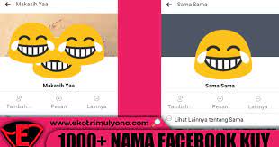 Check spelling or type a new query. Kumpulan Nama Facebook Yang Bagus Unik Keren Singkat Etc