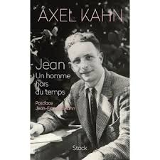 Axel kahn est le fils du philosophe jean axel kahn est également auteur de très nombreux livres de vulgarisation et de réflexion, notamment philosophique. Jean Un Homme Hors Du Temps Broche Axel Kahn Livre Tous Les Livres A La Fnac