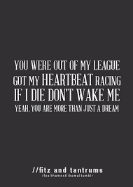 Out Of My League Fitz The Tantrums Out Of My League Music Lyrics Lyrics