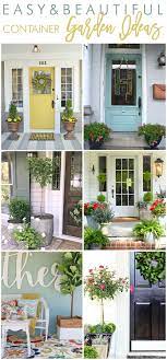 Easy And Beautiful Container Garden Ideas For Your Porch Luxury Garden Container Gardening Front Porch Decorating