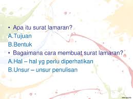 Ketika anda menjelaskan bagaimana anda dapat berkontribusi pada perusahaan. Surat Lamaran Perkerjaan Ppt Download