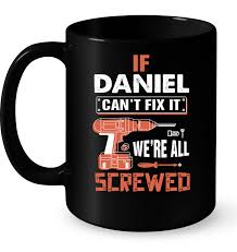 If Daniel Can't Fix It We're All Screwed T-Shirt