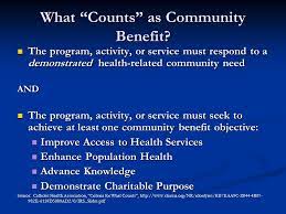 Facility enhancements or modifications including construction costs for temporary or mobile medical units; Community Benefit Sharing Responsibility Improving Community Health Kristin D Wilson Phd Mha Department Of Health Management And Policy Saint Louis Ppt Download