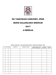 Choral speaking competition kementerian pendidikan malaysia at sk tarcisian convent ipoh. Buku Salahlaku Disiplin