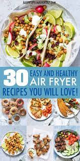 Looking For Healthy Air Fryer Recipes That Are Tasty Quick Easy To Make Air Fryer Recipes Healthy Air Fryer Recipes Appetizers Air Fryer Recipes Breakfast