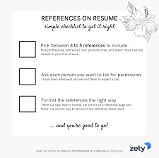 Zety cover letter builder is free to make a cover letter. References On Resume Simple Checklist To Get It Right Reference Page For Resume Resume References Job Resume Examples