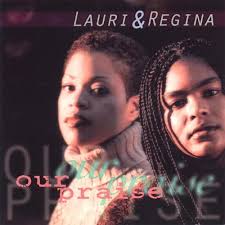 Amazon.com: Our Praise : Lauri & Regina: Digital Music