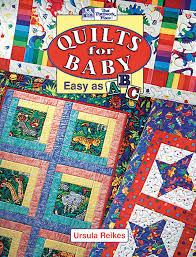 The back is a green sheet i had. Quilts For Baby Easy As Abc Reikes Ursula 9781564770417 Amazon Com Books