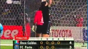 Bienvenidos a la página oficial de facebook del once caldas 2004 December 12 Porto Portugal 0 Once Caldas Colombia 0 Intercontinenatl Cup Mpg Youtube