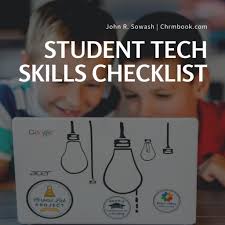 Check spelling or type a new query. Checklist Student Technology Skills
