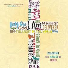 Print them all for free! Adult Coloring Book I Am Coloring The Names Of Jesus Majestic Expressions Broadstreet Publishing 9781424552597