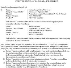 Saat masa berlaku kontrak habis maka pihak indomaret akan melakukan evaluasi apakah akan tetap melanjutkan kerjasama atau. Contoh Surat Perjanjian Waralaba Indomaret Download Kumpulan Gambar