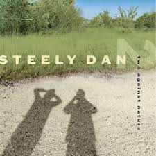 Join oli (dan fan) and andrew (dan sceptic), as they take the scenic route through the entire steely dan. 10 Songs Die Jeder Steely Dan Fan Kennen Muss Udiscover
