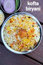 Kofta Biryani Recipe Veg Kofta Biriyani Kofte Ki Biryani Recipe Biryani Recipe Biryani Indian Food Recipes Vegetarian