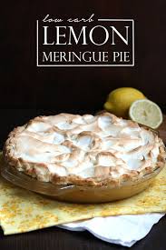 Lemon Meringue Pie Low Carb Deserts Low Carb Desserts Low Carb Sweets