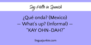 10 Ways To Say Hello In Spanish Listen To The Audio