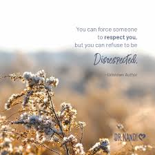 Discover famous quotes and sayings. Home Page Refuse To Be Disrespected Fun To Be One Health Heroes