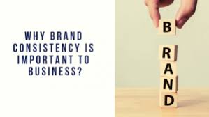 Why Is Brand Consistency Important To Business Brand Consistency Promotional Products Marketing Create A Business Logo