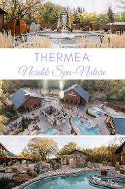 Thermea Winnipeg Why You Need To Hit This Nordic Spa Now Thermea Winnipeg Canada Travel Winnipeg