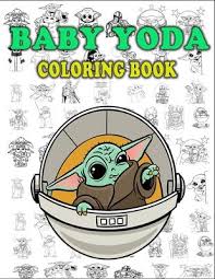 Here's everything we know about the character better known as baby yoda. Baby Yoda Coloring Book Spot Edution 9798588192064