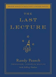 The Last Lecture By Randy Pausch 2014 Hardcover Large Type For Sale Online Ebay With Images The Last Lecture Books To Read In Your 20s Good Books