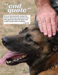 No One Can Fully Understand The Meaning Of Love Unless He S Owned A Dog A Dog Can Show You More Honest Affection With A F German Shepherd Dogs Dog Quotes Dogs