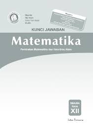 Soal un matematika ipa 2015 no 24 Pdf Kunci Jawaban Intan Pariwara Kelas 12 Matematika Peminatan Edisi Lama Ganno Kurniaji Academia Edu