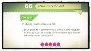 ¡sin anuncios molestos, sin límites de descarga, disfrútalo y no te olvides de marcar y compartir el amor! Desafio 66 Que Fraccion Es Paginas 122 Y 123 Del Libro De Matematicas De Cuarto Grado Youtube