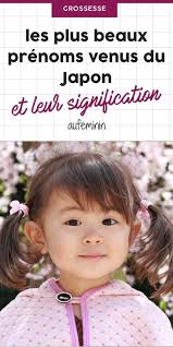 Top Prenoms Japonais Aux Plus Belles Significations Prenom Japonais Prenom Prenom Bebe