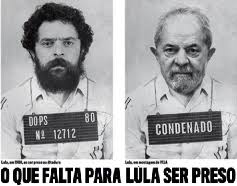 Resultado de imagem para Lula preso