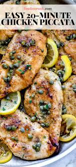 Easy 20 Minute Chicken Piccata Foodiecrush Com Chicken Piccata Recipe Chicken Dinner Recipes Easy Chicken Recipes