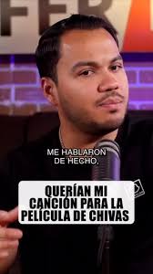 Querían mi canción para la película de chivas