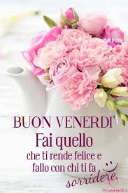 Immagini Belle Da Immaginibuongiornobelle It Buongiorno Venerdi Buongiorno Venerdi