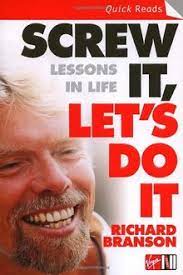 Tell me what you think of my recent art :3. Screw It Let S Do It Lessons In Life Quick Reads Von Branson Sir Richard