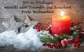 Oder so anfangen, weil es ist ja nicht direkt weihnachten gemeint sondern die weihnachtszeit. Wir In Freilingen Wif Wunscht Allen Freunden Und Besuchern Von Herzen Frohe Weihnachten