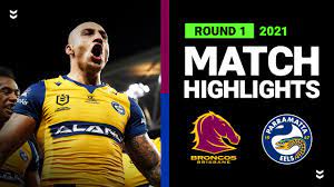 Parramatta eels — brisbane broncos. Broncos V Eels Match Highlights Round 1 2021 Telstra Premiership Nrl Youtube