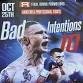Bad Intentions 10 event image