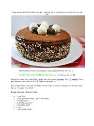 Resepi tart nenas gulung, adalah antara kuih raya yang paling popular dan disukai ramai. Kek Coklat Amerika