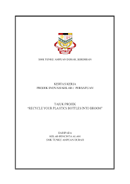 Contoh kertas kerja projek inovasi. Doc Kertas Kerja Projek Inovasi Kpa Lee Shinghua Academia Edu